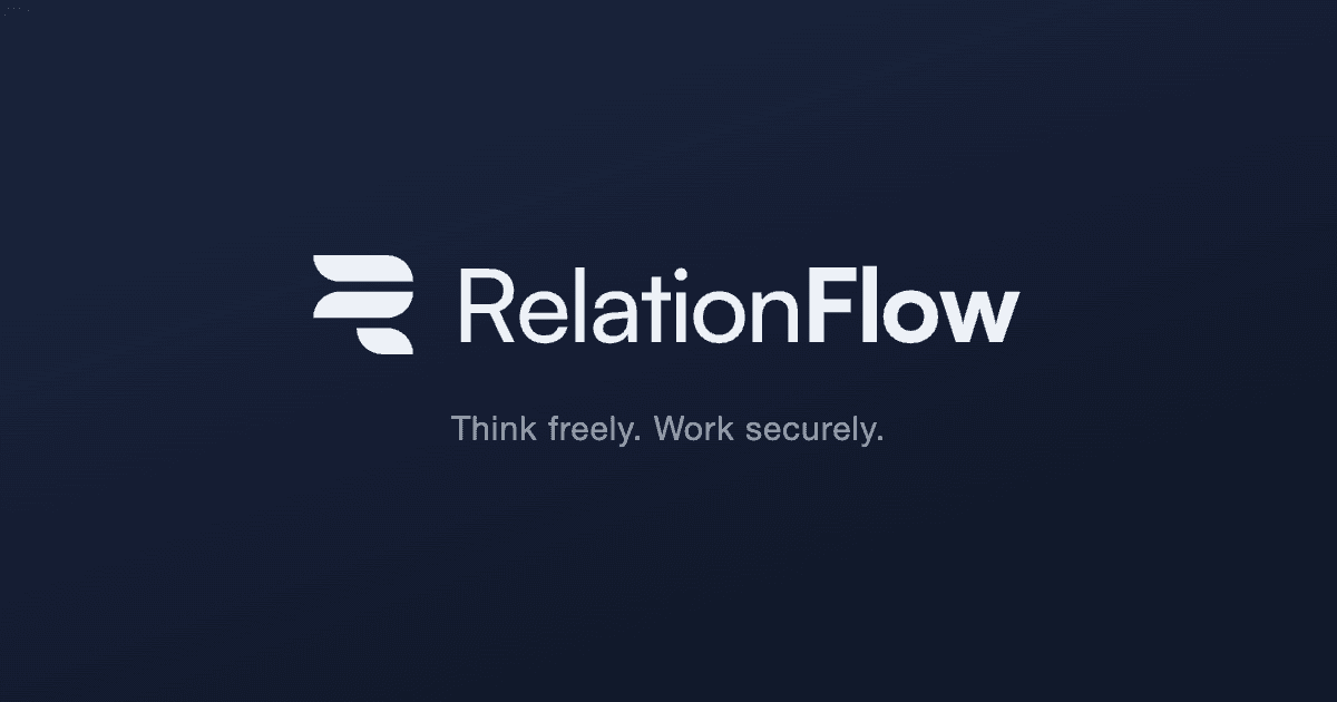 RelationFlow – Think freely. Work securely.